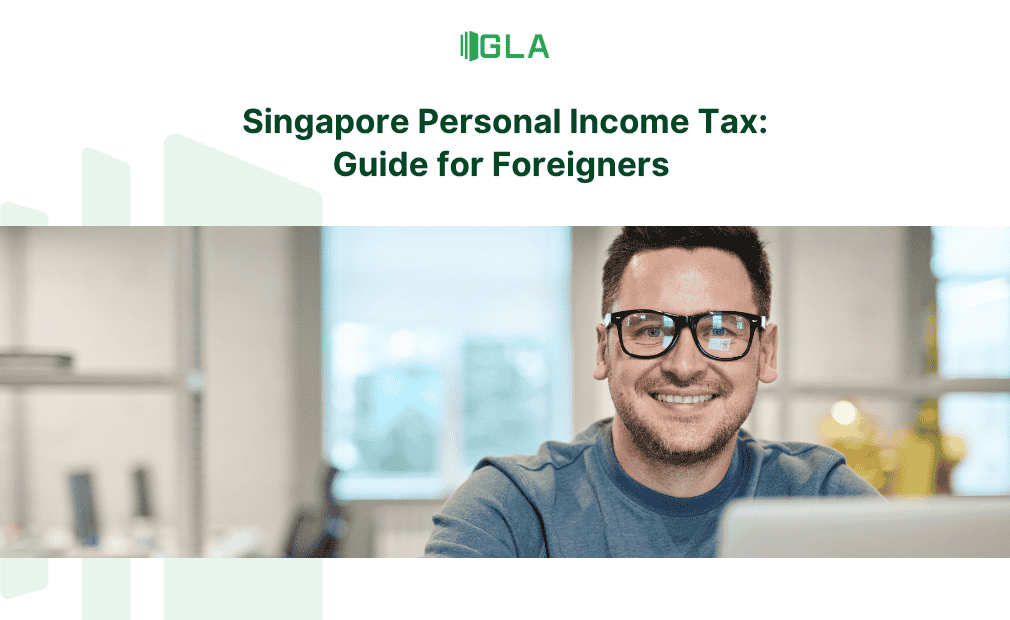 Hướng dẫn thuế thu nhập cá nhân dành cho người nước ngoài tại Singapore 