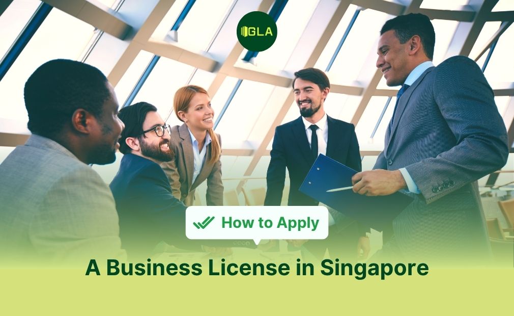 Xin giấy phép kinh doanh tại Singapore: Hướng dẫn chi tiết 